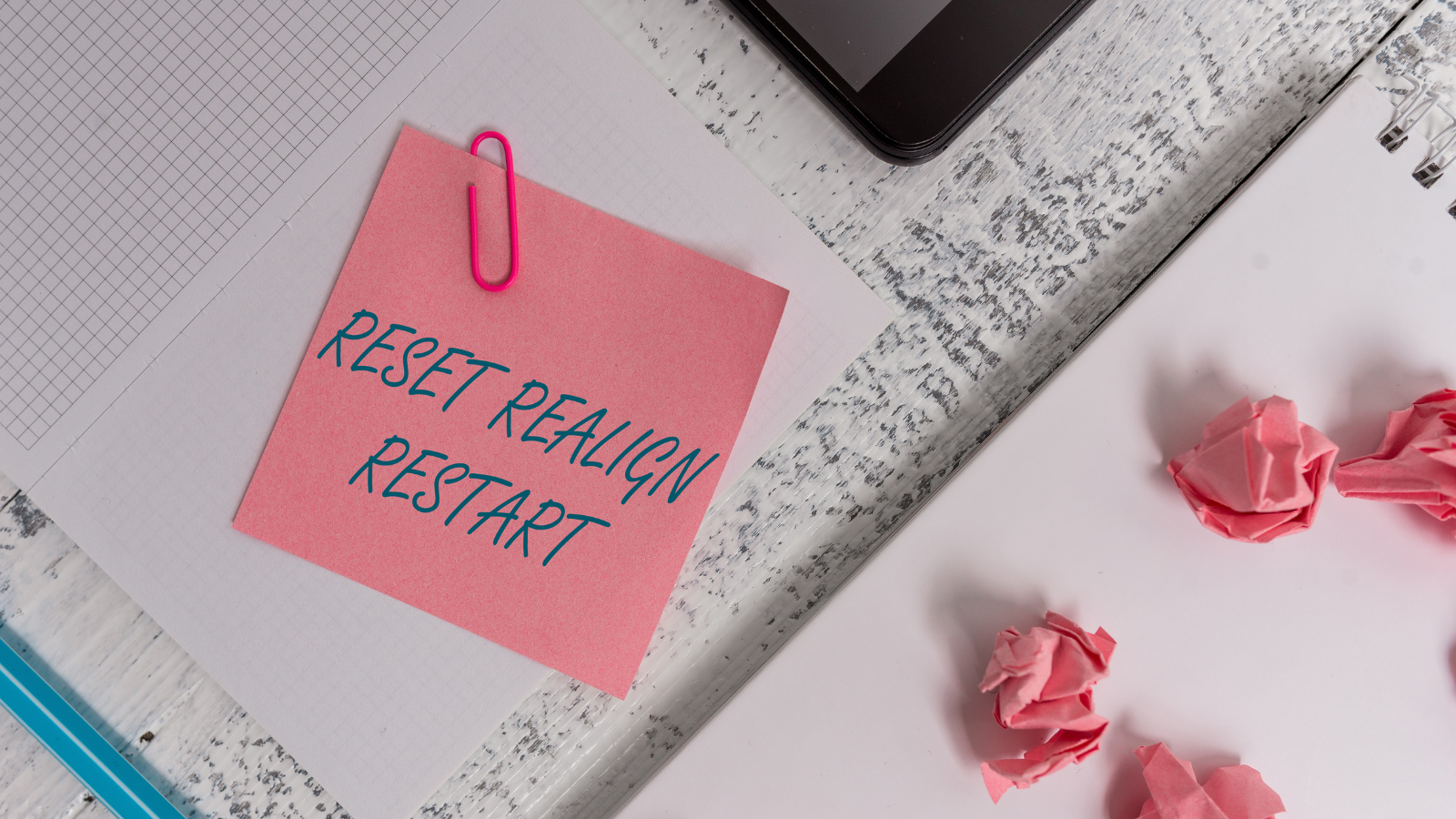 Reset and realign for realistic goal setting